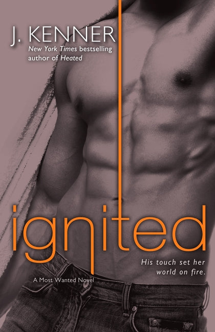 Ignited: A Most Wanted Novel Bantam Dell