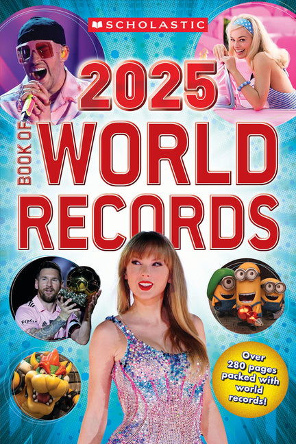 Scholastic Book of World Records 2025 Scholastic Inc.