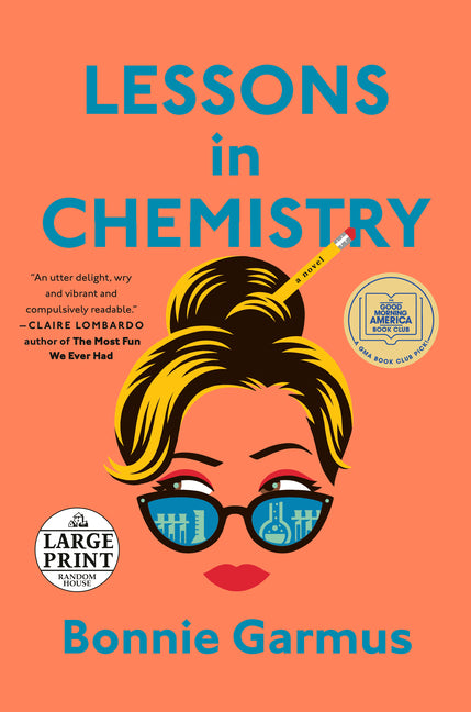 Lessons in Chemistry Random House Large Print Publishing