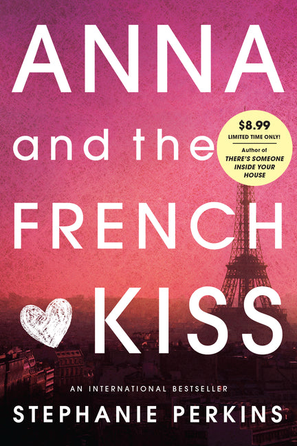 Anna and the French Kiss Dutton Books for Young Readers