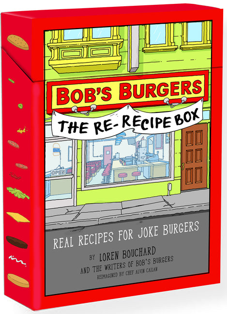 Bob's Burgers (Tm) the Re-Recipe Box: Real Recipes for Joke Burgers Rizzoli Universe