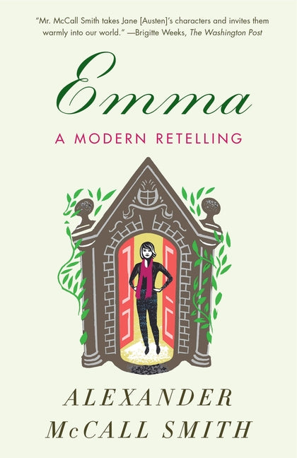 Emma: A Modern Retelling Anchor Books