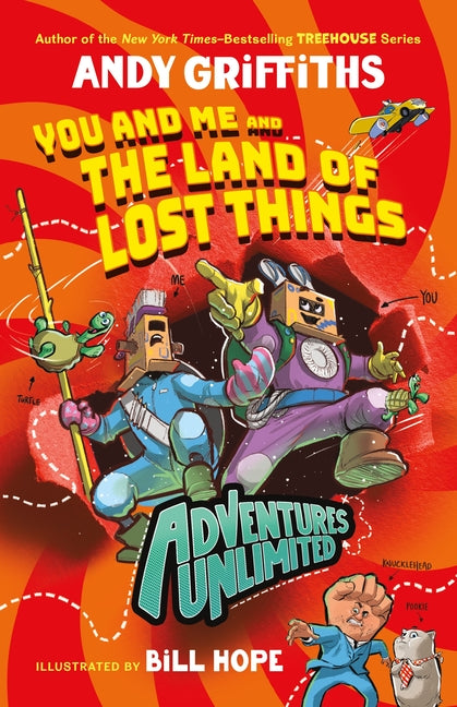 Adventures Unlimited: You and Me and the Land of Lost Things Feiwel & Friends