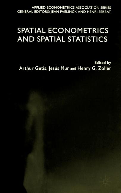 Spatial Econometrics and Spatial Statistics Palgrave MacMillan
