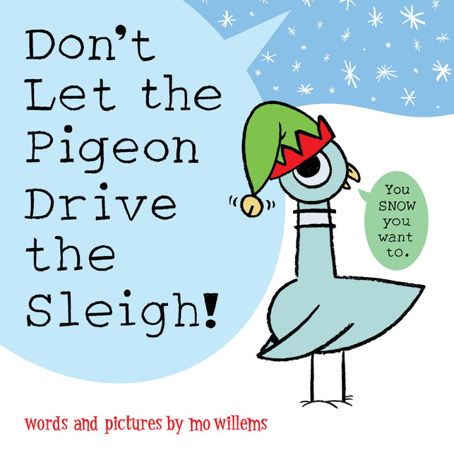 Don't Let the Pigeon Drive the Sleigh! Union Square Kids
