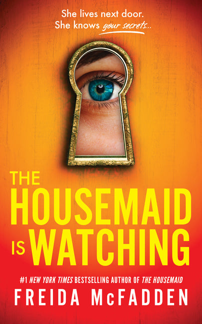 The Housemaid Is Watching Poisoned Pen Press