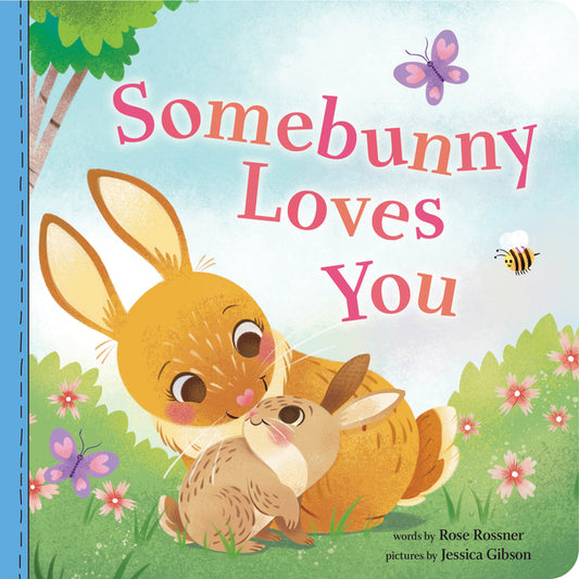 Somebunny Loves You Sourcebooks Wonderland