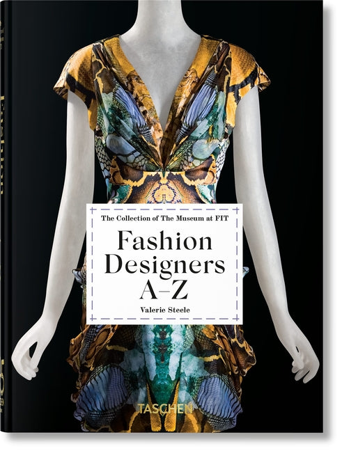 Fashion Designers A-Z. 45th Ed. Taschen
