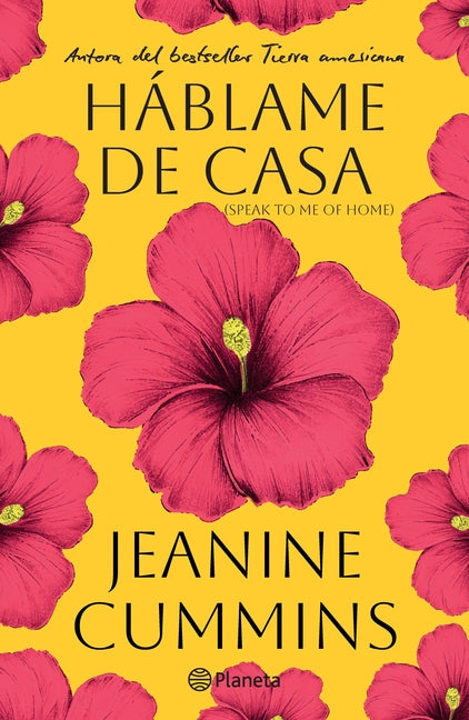 Háblame de Casa (Novela) / Speak to Me of Home (a Novel) Planeta Publishing