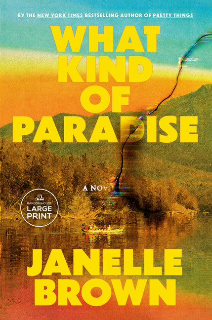 What Kind of Paradise Random House Large Print Publishing