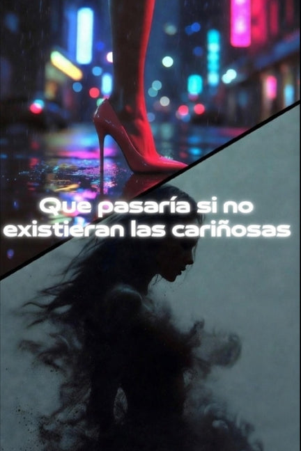 Que pasaría si no existieran las cariñosas Independently Published